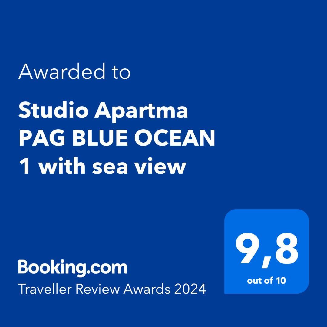 Studio Apartma Pag Blue Ocean 1 With Sea View Pag Town Buitenkant foto